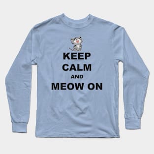 Keep Calm and Meow On Long Sleeve T-Shirt